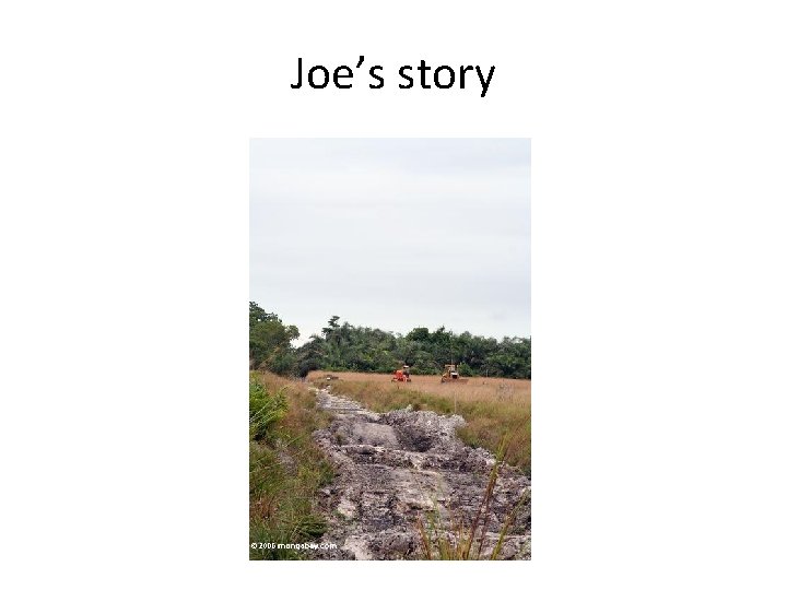 Joe’s story 