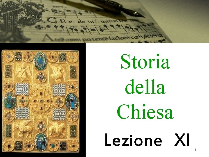 Storia della Chiesa Lezione XI 1 