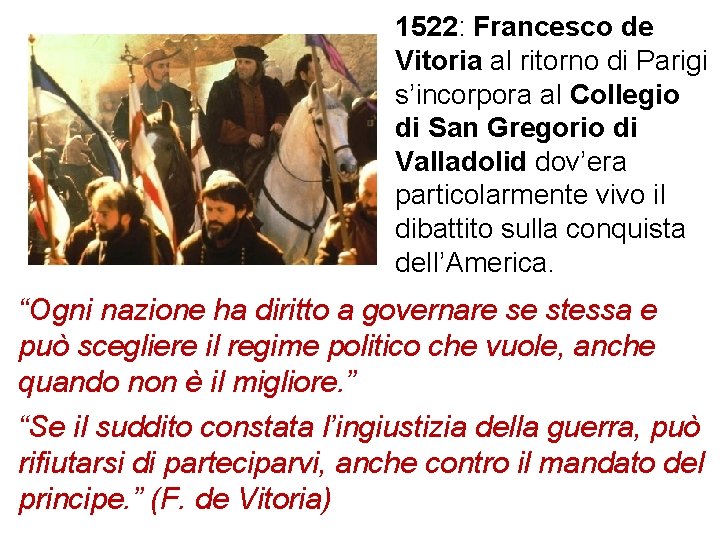 1522: Francesco de Vitoria al ritorno di Parigi s’incorpora al Collegio di San Gregorio