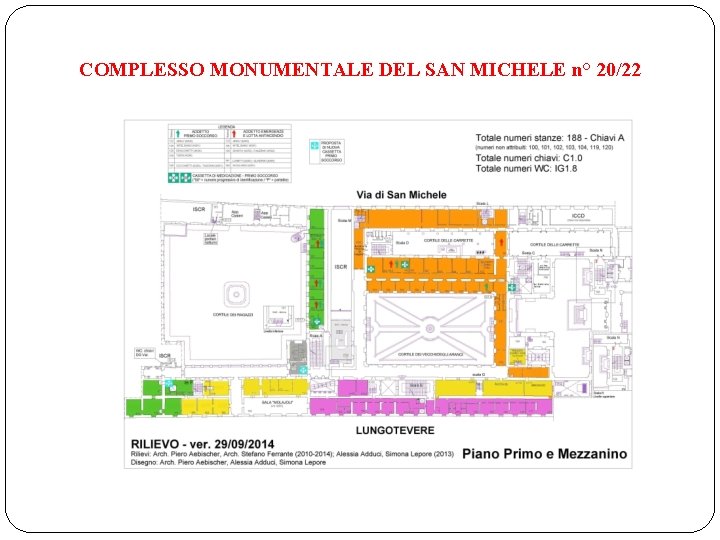 COMPLESSO MONUMENTALE DEL SAN MICHELE n° 20/22 
