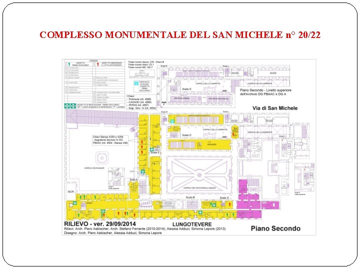 COMPLESSO MONUMENTALE DEL SAN MICHELE n° 20/22 