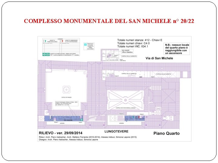 COMPLESSO MONUMENTALE DEL SAN MICHELE n° 20/22 