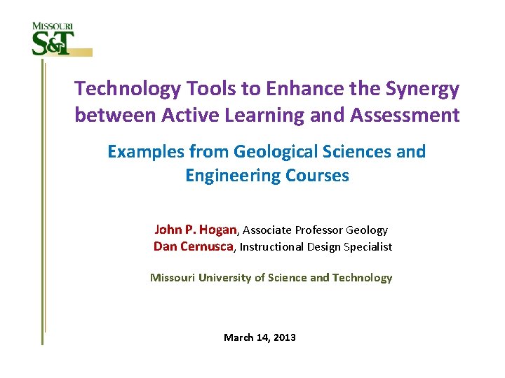 Technology Tools to Enhance the Synergy between Active Learning and Assessment Examples from Geological