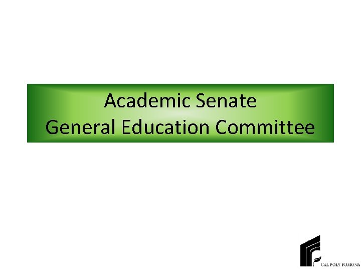 Academic Senate General Education Committee 