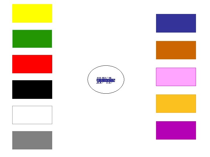 orange yellow purple brown white green black pink grey blue red 