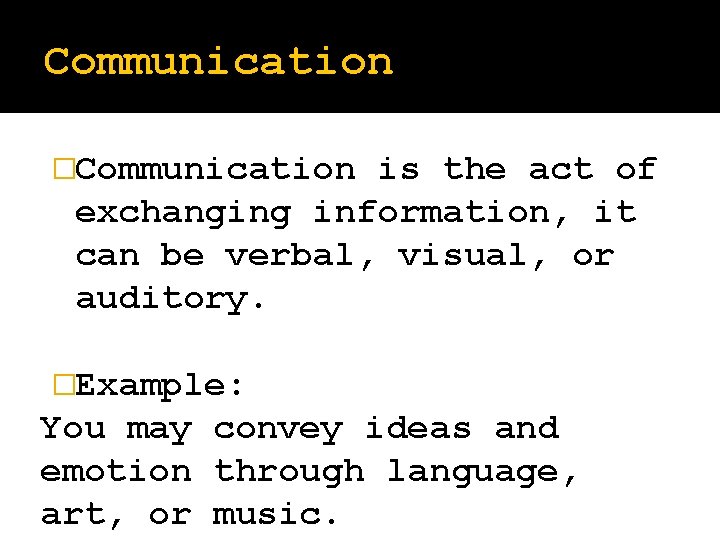 Poetry Communication Communication is the act of exchanging