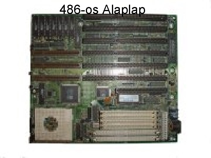 486 -os Alaplap 