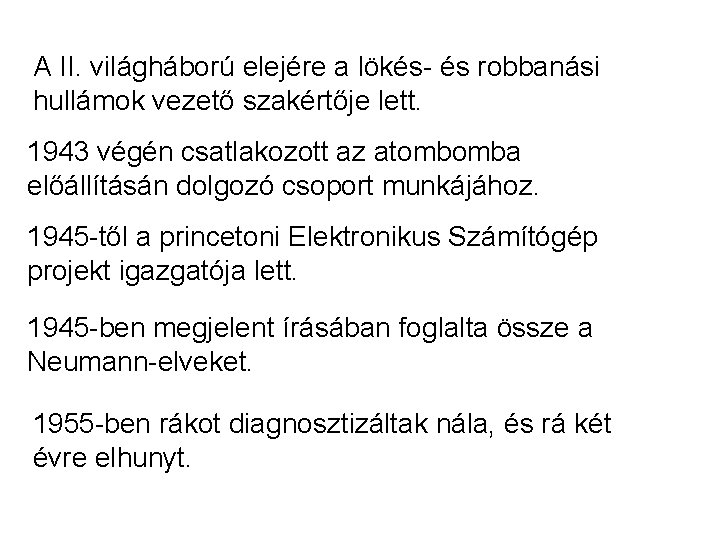 A II. világháború elejére a lökés- és robbanási hullámok vezető szakértője lett. 1943 végén