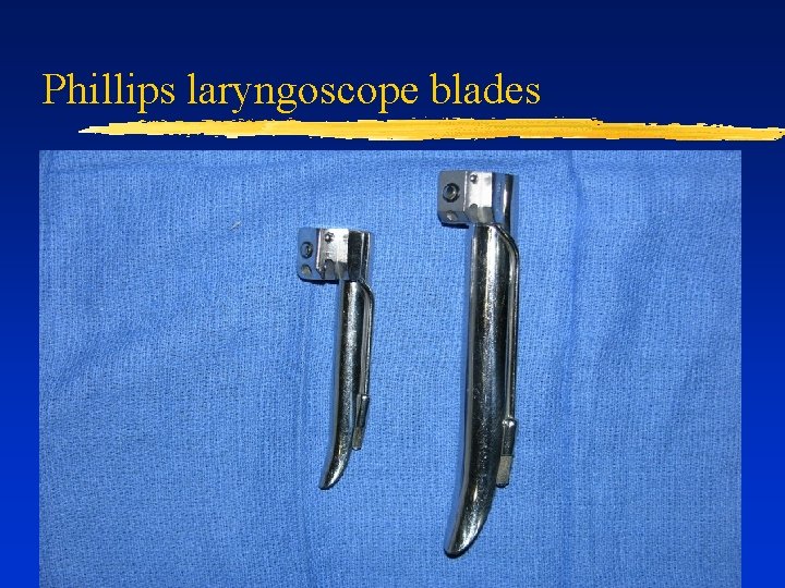 Phillips laryngoscope blades 