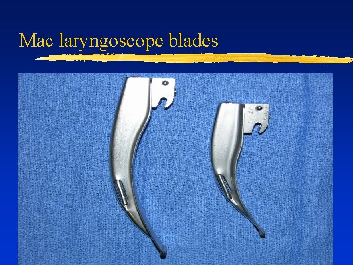 Mac laryngoscope blades 