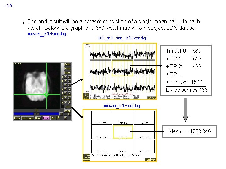 -15 - G The end result will be a dataset consisting of a single