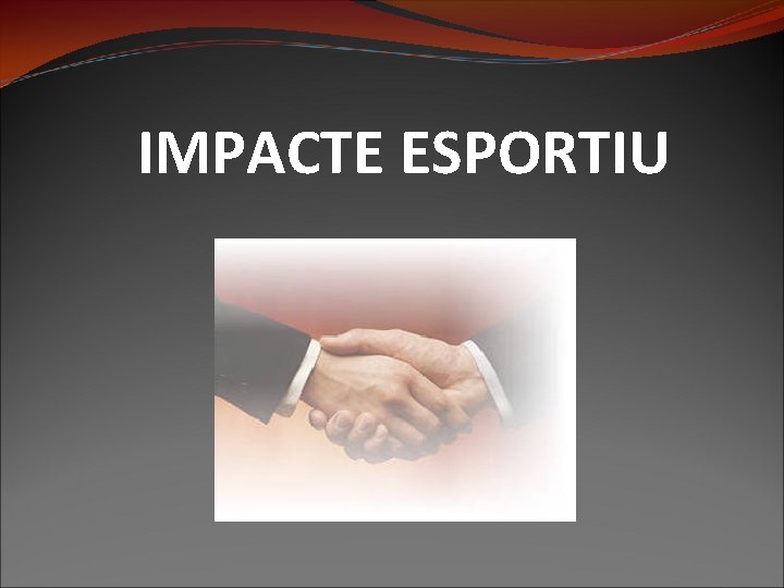 IMPACTE ESPORTIU 