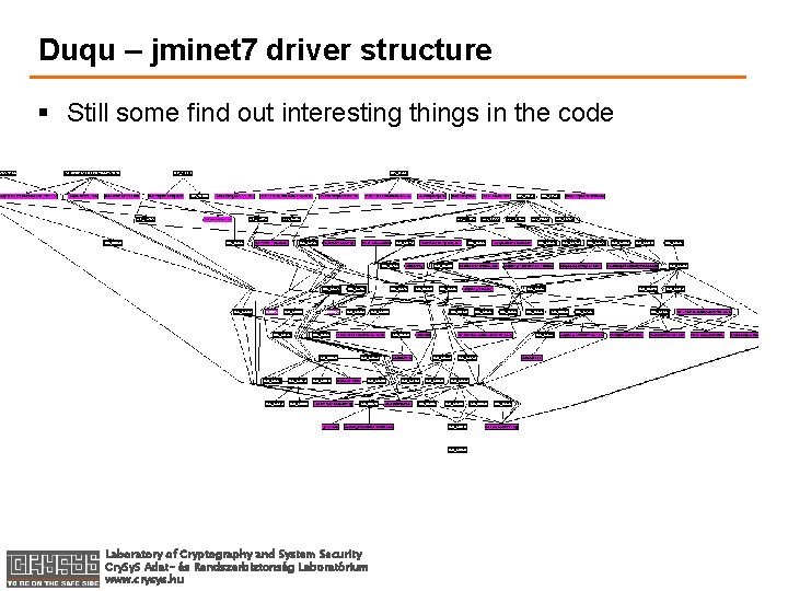Duqu – jminet 7 driver structure § Still some find out interesting things in