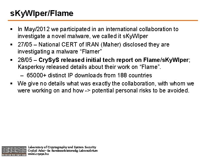 s. Ky. WIper/Flame § In May/2012 we participated in an international collaboration to investigate