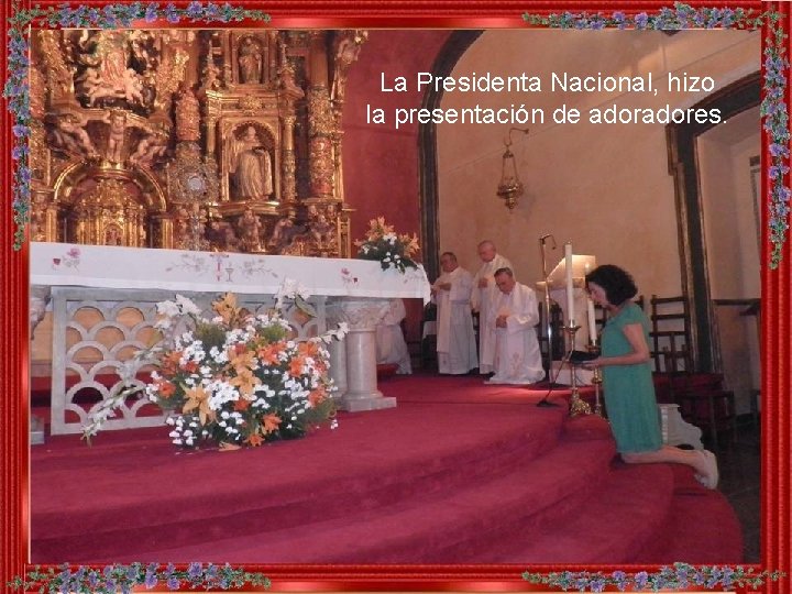 La Presidenta Nacional, hizo la presentación de adores. 