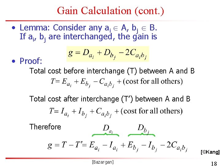 Gain Calculation (cont. ) • Lemma: Consider any ai A, bj B. If ai,