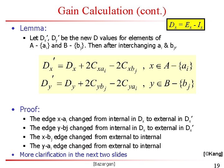 Gain Calculation (cont. ) D x = E x - Ix • Lemma: §