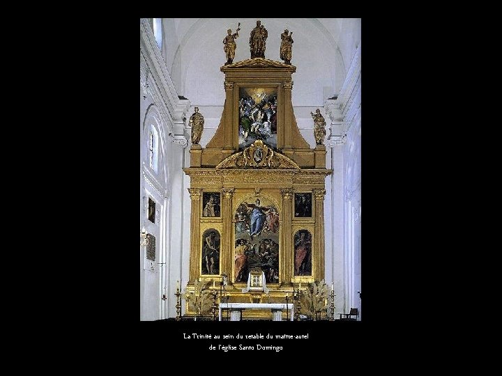 La Trinité au sein du retable du maître-autel de l’église Santo Domingo 