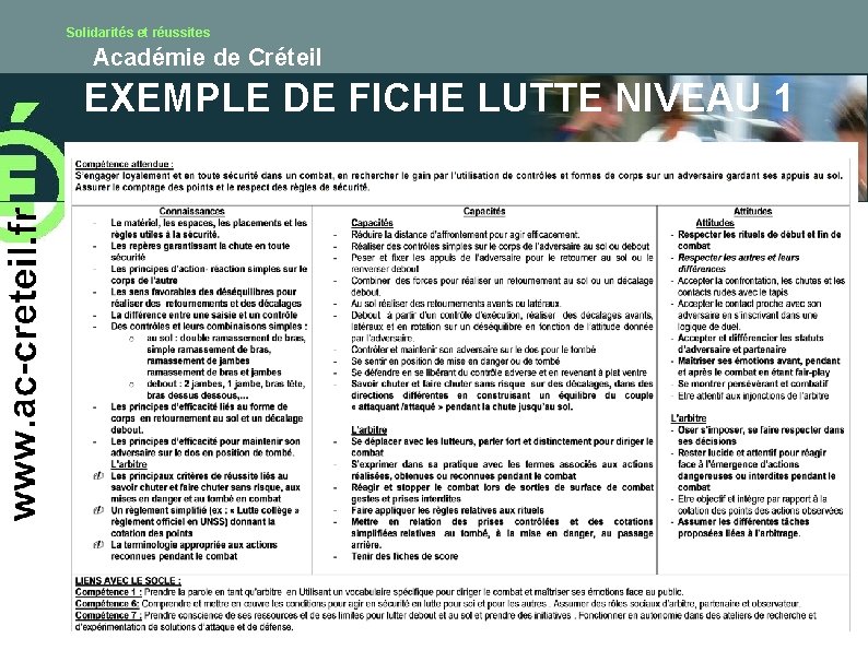 Solidarités et réussites Académie de Créteil EXEMPLE DE FICHE LUTTE NIVEAU 1 