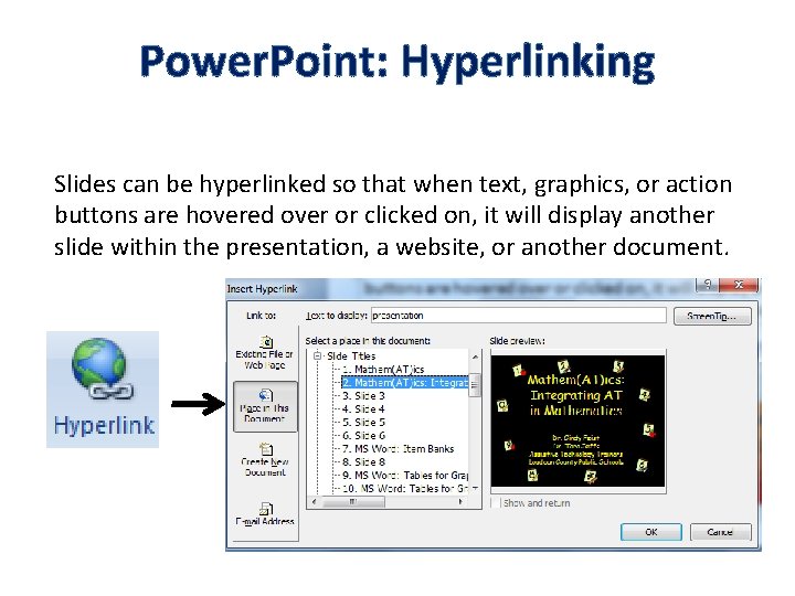 Presentation Link Power Point Hyperlinking Slides can be hyperlinked so