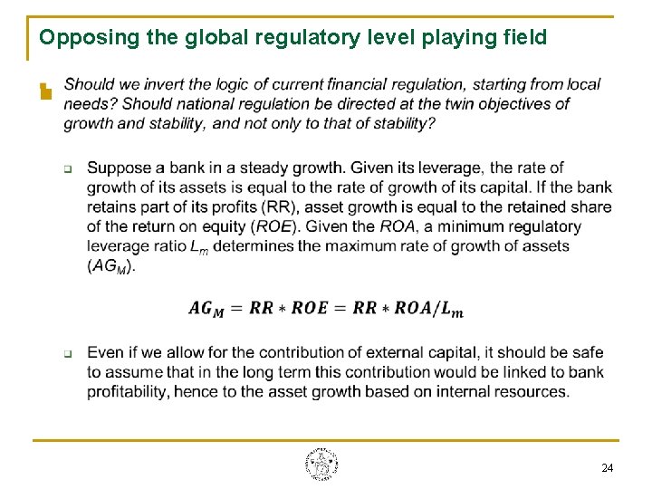 Opposing the global regulatory level playing field n 24 Opposing the global regulatory level playing field n 24