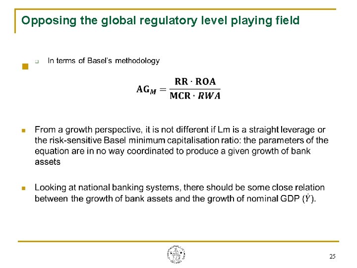Opposing the global regulatory level playing field n 25 Opposing the global regulatory level playing field n 25