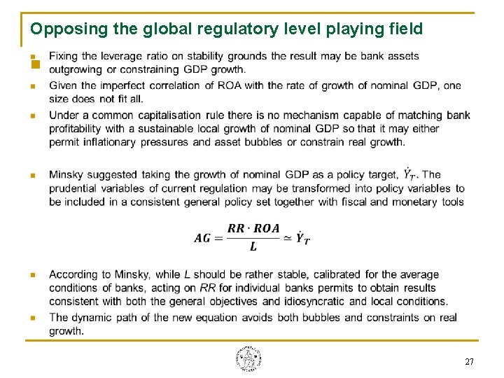 Opposing the global regulatory level playing field n 27 Opposing the global regulatory level playing field n 27