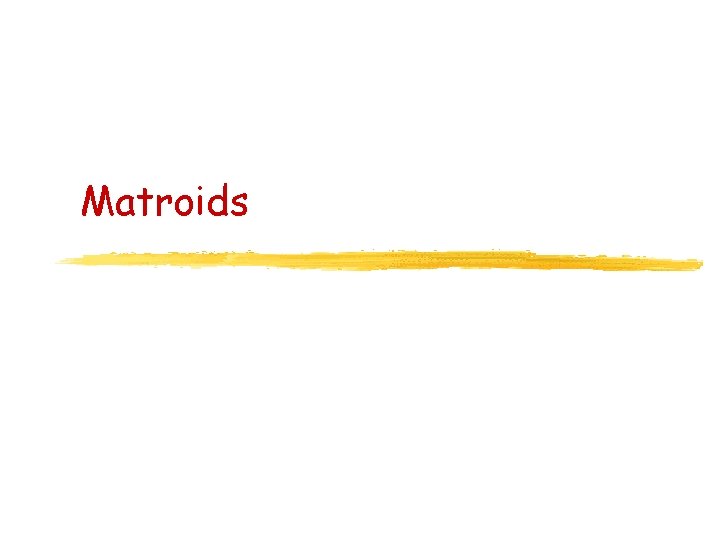 Matroids 