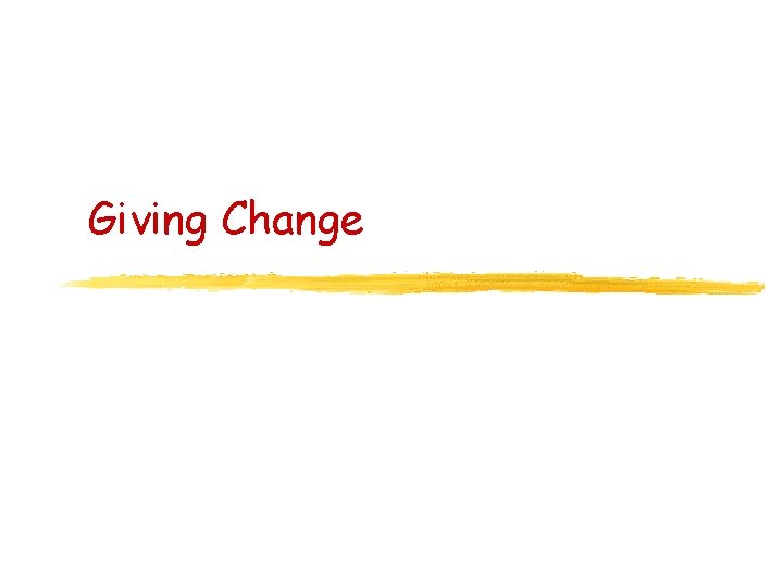 Giving Change 