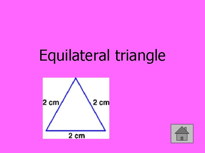 Equilateral triangle 