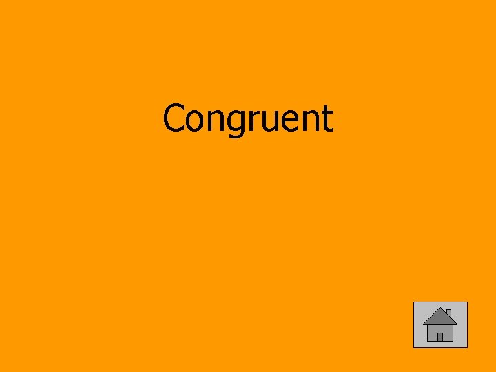 Congruent 