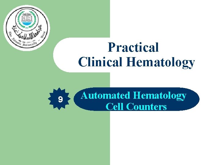 Practical Clinical Hematology 9 Automated Hematology Cell Counters 