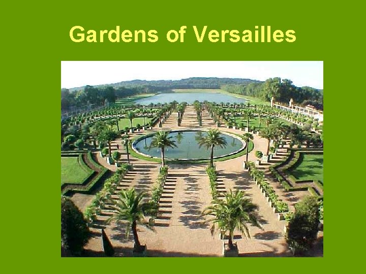 Gardens of Versailles 