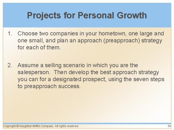Projects for Personal Growth 1. Choose two companies in your hometown, one large and