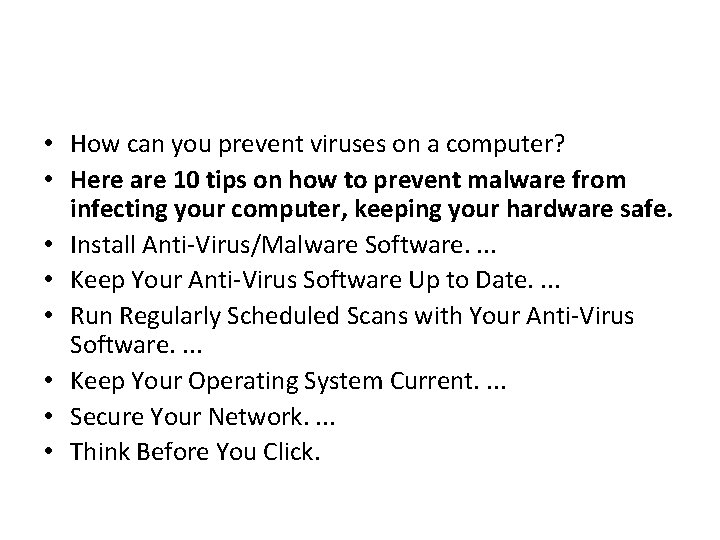  • How can you prevent viruses on a computer? • Here are 10