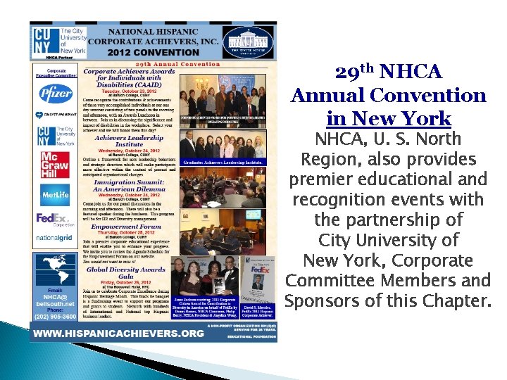 29 th NHCA Annual Convention in New York NHCA, U. S. North Region, also