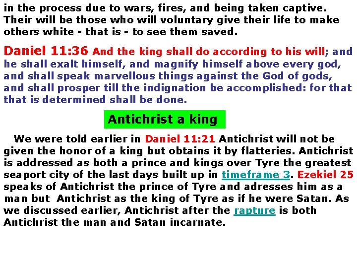 in the process due to wars, fires, and being taken captive. Their will be