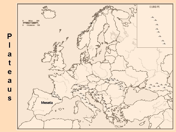 P l a t e a u s Meseta 