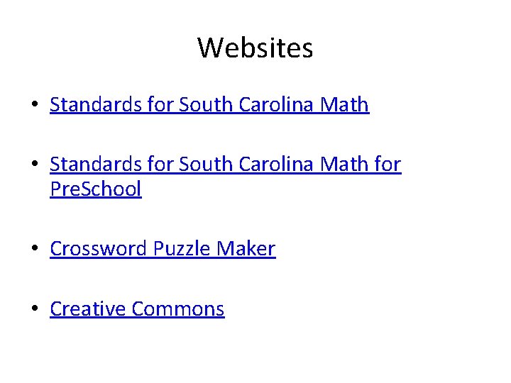Websites • Standards for South Carolina Math for Pre. School • Crossword Puzzle Maker