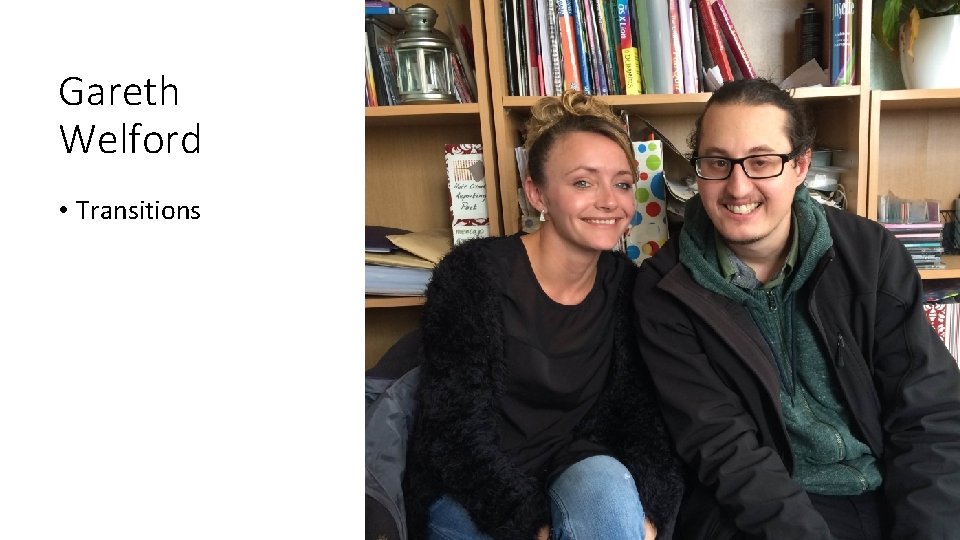 Gareth Welford • Transitions 