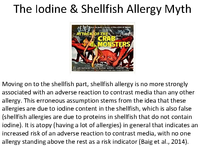 The Iodine & Shellfish Allergy Myth Moving on to the shellfish part, shellfish allergy