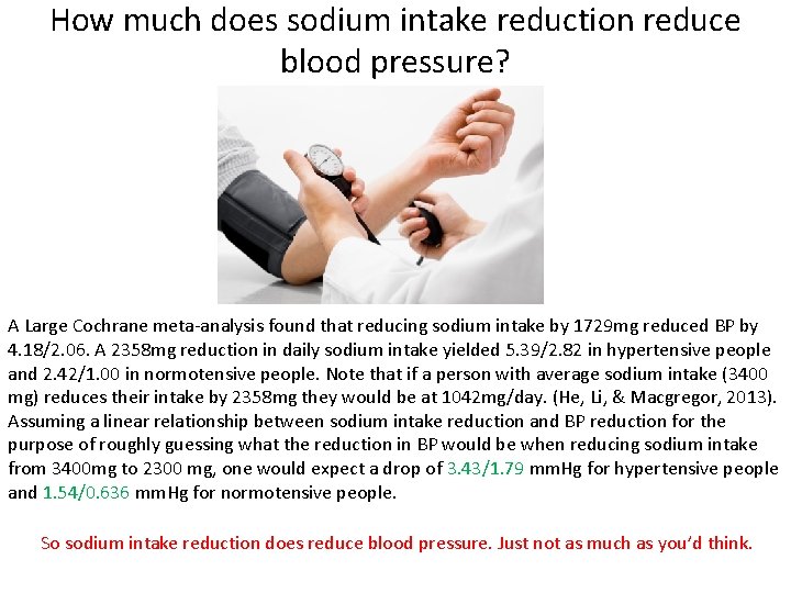 How much does sodium intake reduction reduce blood pressure? A Large Cochrane meta-analysis found