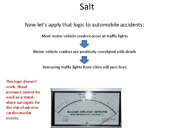 Salt Now let’s apply that logic to automobile accidents: Most motor vehicle crashes occur