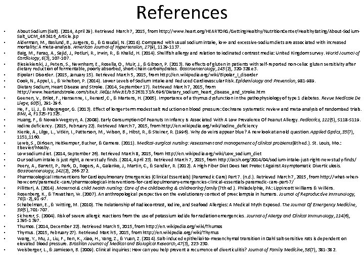 References • • • • • • • About Sodium (Salt). (2014, April 29).