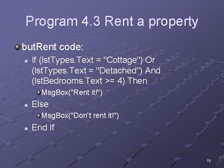 Program 4. 3 Rent a property but. Rent code: n If (lst. Types. Text
