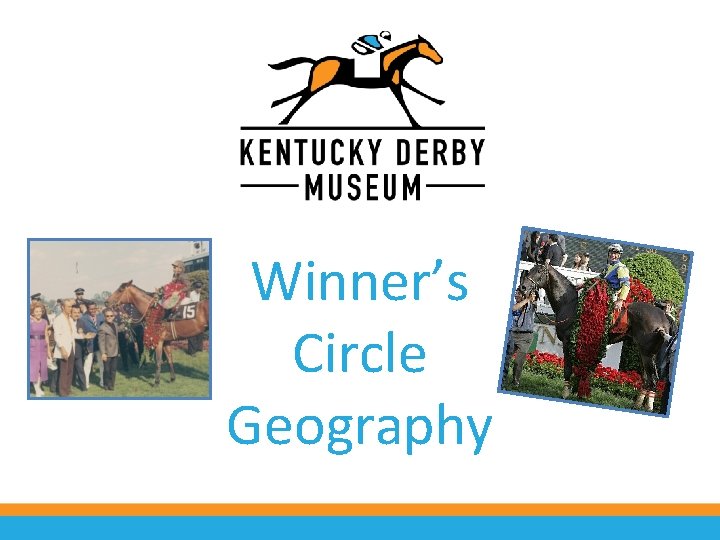 Winner’s Circle Geography 