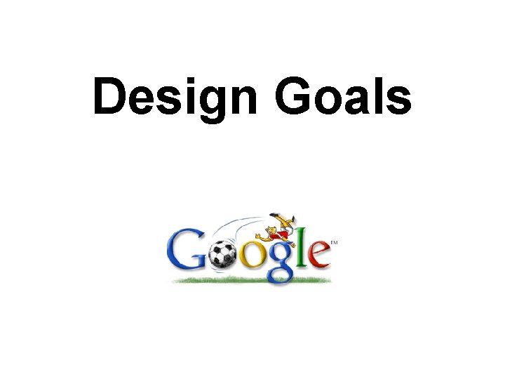 Design Goals 