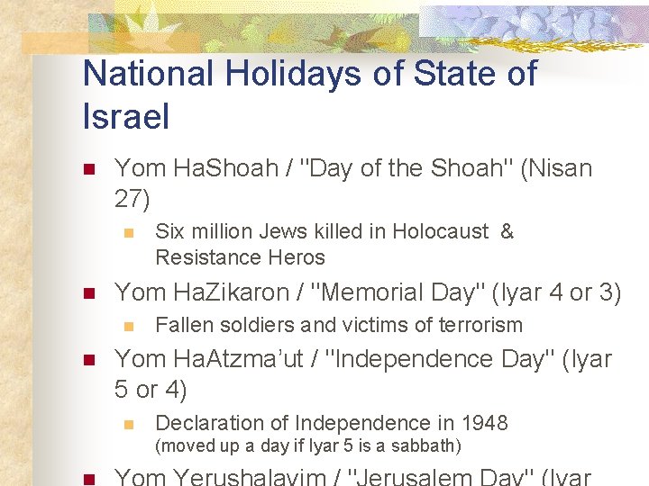 National Holidays of State of Israel n Yom Ha. Shoah / "Day of the