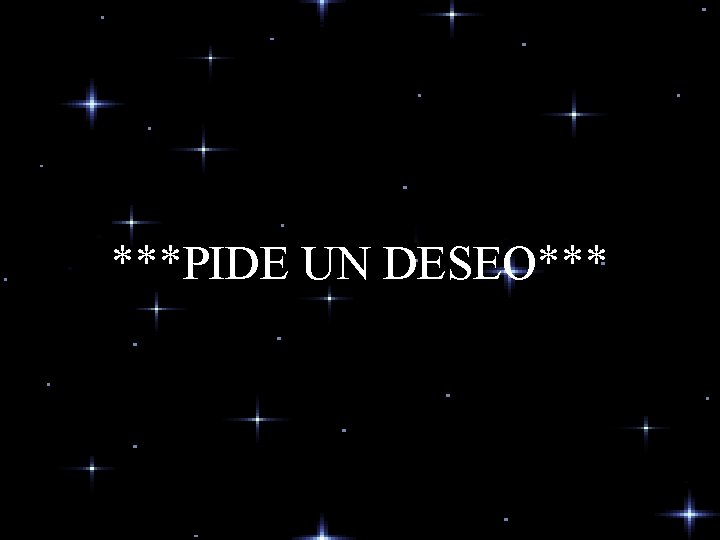 ***PIDE UN DESEO*** 