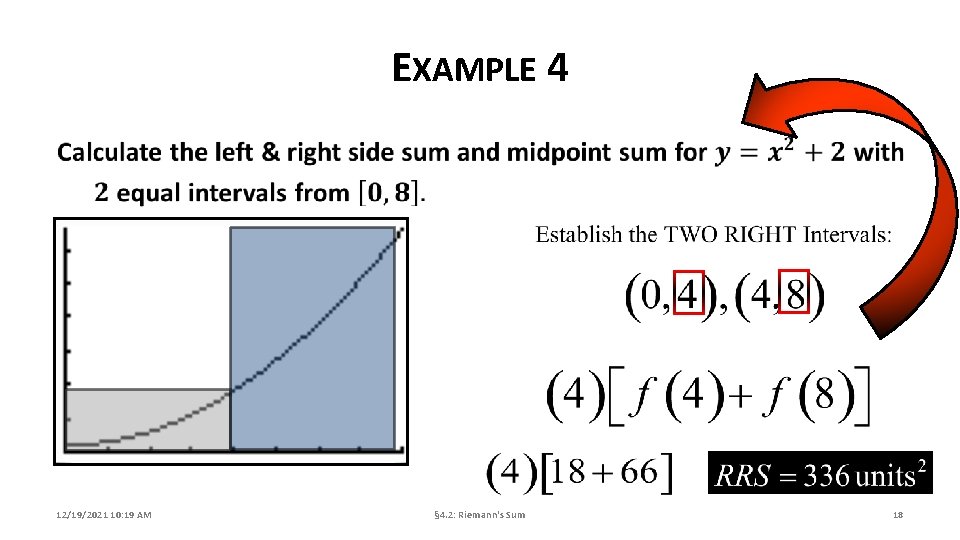 EXAMPLE 4 12/19/2021 10: 19 AM § 4. 2: Riemann's Sum 18 